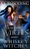 Whiskey Witches