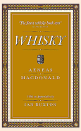 Whisky: The First Definitive Book on Whisky