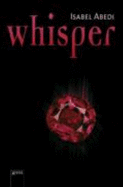 Whisper - Abedi, Isabel
