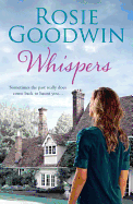 Whispers: A moving saga where the past and present threaten to collide...