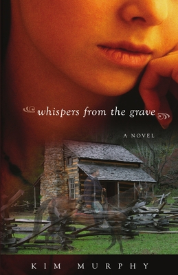 Whispers from the Grave - Murphy, Kim