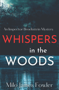 Whispers in the Woods