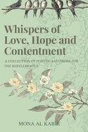 Whispers of Love, Hope and Contentment
