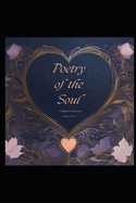 Whispers of the Heart: Poetry for the Soul