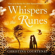 Whispers of the Runes: An enthralling and romantic timeslip tale