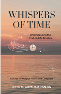 Whispers of Time: Understanding the End-of-Life Timeline