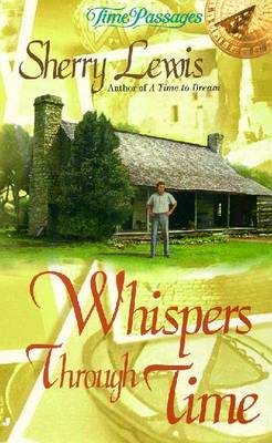 Whispers Through Time - Lewis, Sherry