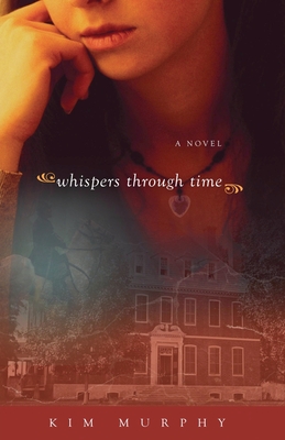 Whispers through Time - Murphy, Kim