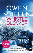 Whistleblower: A fast-paced crime thriller from bestseller Owen Mullen