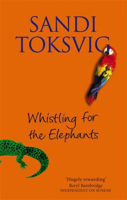 Whistling For The Elephants - Toksvig, Sandi
