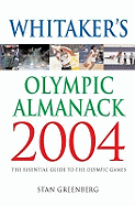 Whitaker's Olympic Almanack 2004: The Essential Guide to the Olympic Games