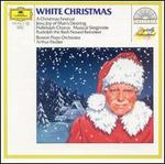White Christmas: A Christmas Festival [1970] - Arthur Fiedler & the Boston Pops