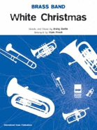 White Christmas: (Brass Band Score and Parts)