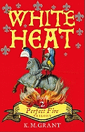 White Heat: Book 2