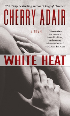 White Heat - Adair, Cherry