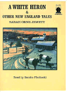 White Heron and Other New England Tales
