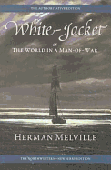 White-Jacket; Or, the World in a Man-Of-War: Volume Five