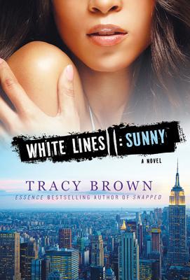 White Lines II: Sunny - Brown, Tracy