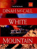 White Mountain - McCall, Dinah