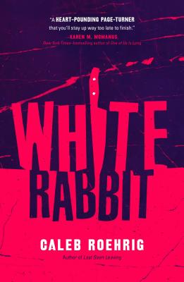 White Rabbit - Roehrig, Caleb