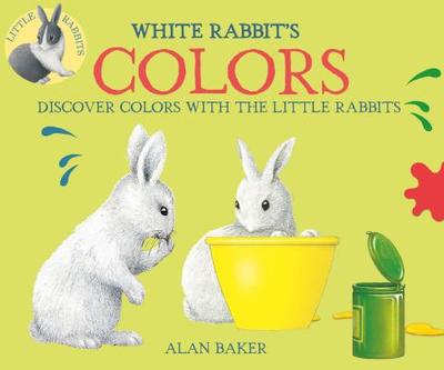 White Rabbit's Colors - Baker, Alan