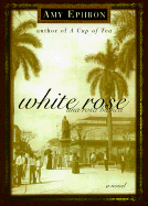 White Rose--Una Rosa Blanca
