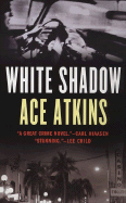 White Shadow - Atkins, Ace