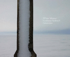 White Silence: Grahame Sydney's Antarctica
