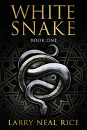 White Snake: Book One