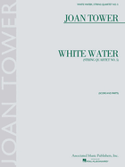 White Water: String Quartet No. 5