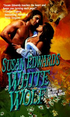 White Wolf - Edwards, Susan