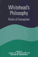 Whitehead's Philosophy: Points of Connection