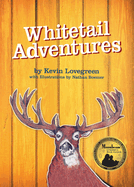 Whitetail Adventures