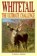 Whitetail the Ultimate Challenge