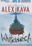 Whitewash - Kava, Alex, and Burr, Sandra (Read by), and Foster, Mel (Read by)
