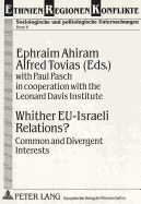 Whither Eu-Israeli Relations?: Common and Divergent Interests