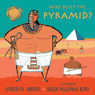 Who Built the Pyramid?