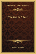 Who Can Be a Yogi?