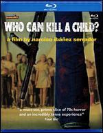 Who Can Kill a Child [Blu-ray]