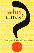 Who Cares?: Handbook for Carers