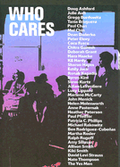 Who Cares - Pasternak, Anne (Introduction by), and Smith, Kiki (Contributions by), and Sillman, Amy (Contributions by)