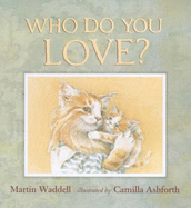 Who Do You Love?