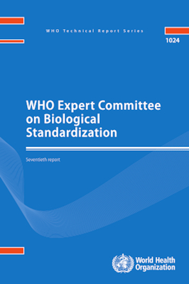 WHO Expert Committee on Biological Standardization: seventieth report - World Health Organization