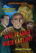 Who Framed Boris Karloff?