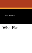 Who He?