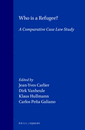 Who Is a Refugee?: A Comparative Case Law Study