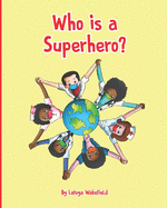 Who is a Superhero?