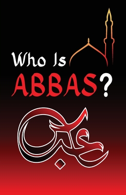 Who Is Abbas? - Abu Shahba, Jerrmein