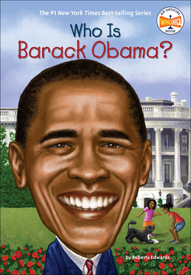 Who Is Barack Obama? - Edwards, Roberta