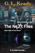 Who is Dicky Lee and Dark Side of the Room: The Next File 6